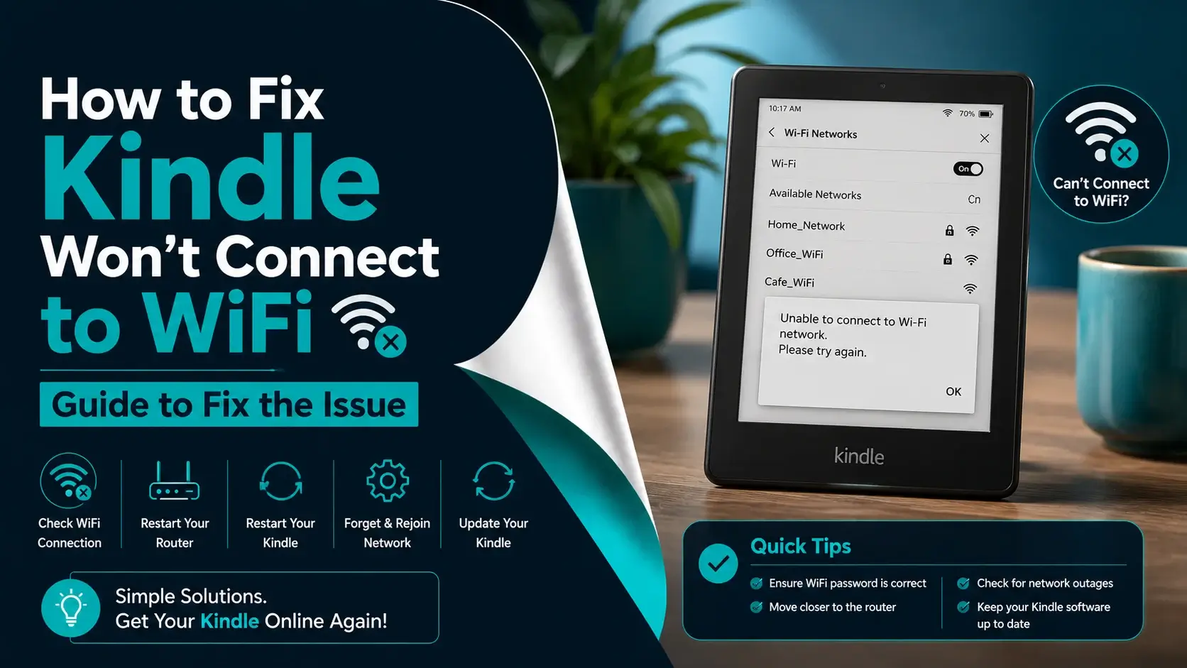 How to Fix Kindle Won't Connect to Wi-Fi - Guide to Fix the Issue