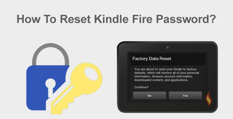 how to factory reset a kindle fire without password