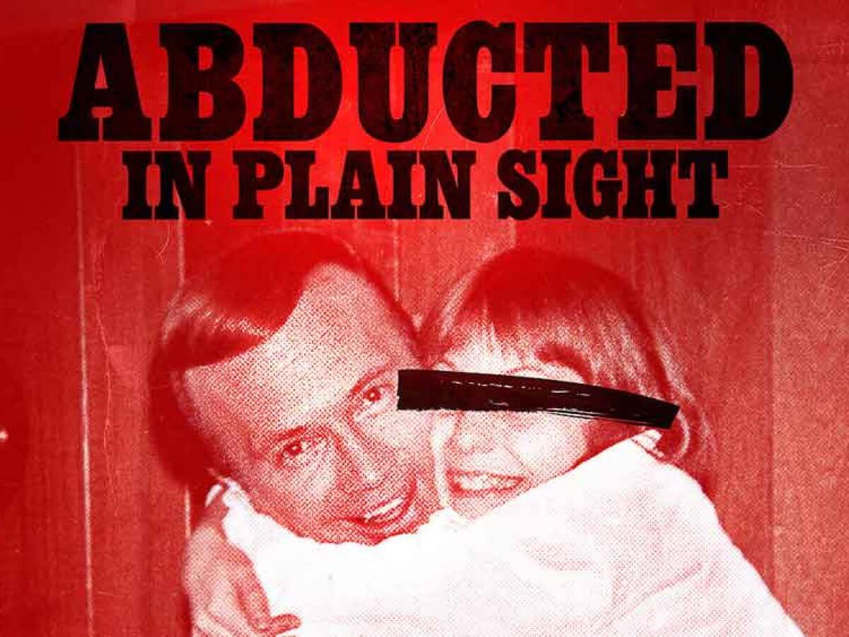 Abducted In Plain Sight