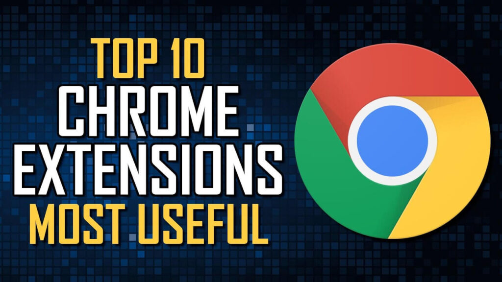 Best Google Chrome Extensions