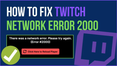 Fix Twitch Error 2000