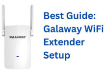 Best Guide Galaway WiFi Extender Setup