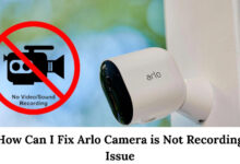 arlo camera not recording issue
