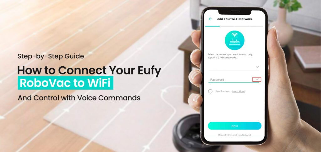 How to Connect Eufy Robovac to WiFi