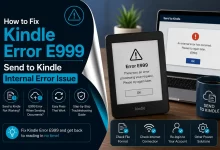 Kindle Error E999 - Send to Kindle Error
