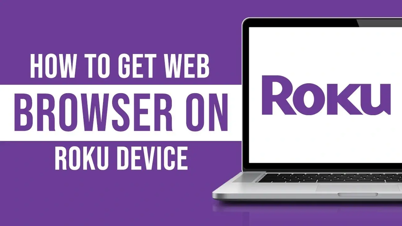 How to Get an Internet Browser on Roku