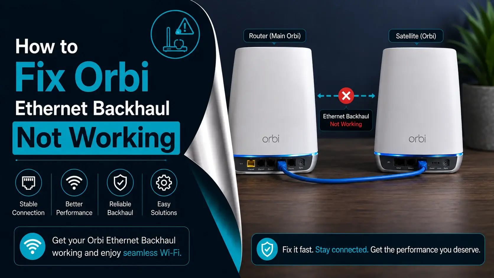 How to Fix Orbi Ethernet Backhaul Not Working