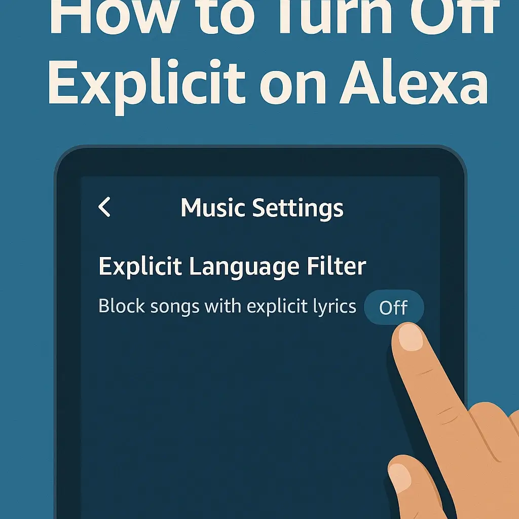 how to turn off explicit on alexa