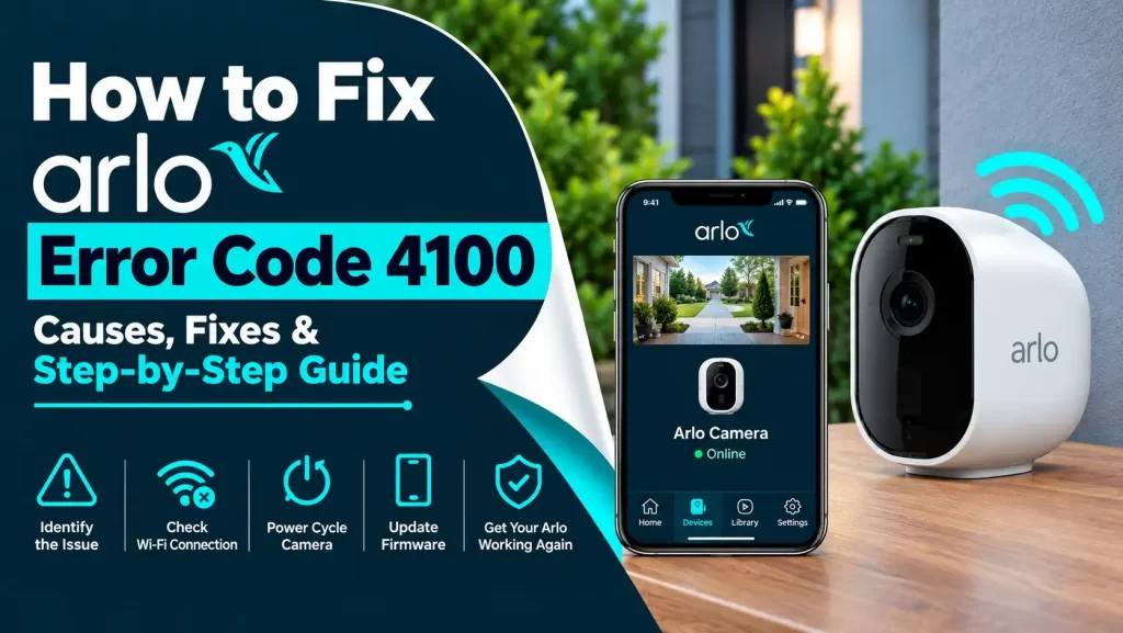 Arlo Error Code 4100